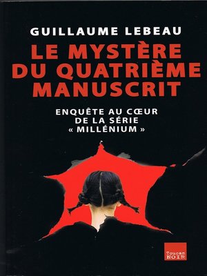 cover image of Le mystère du quatrième manuscrit